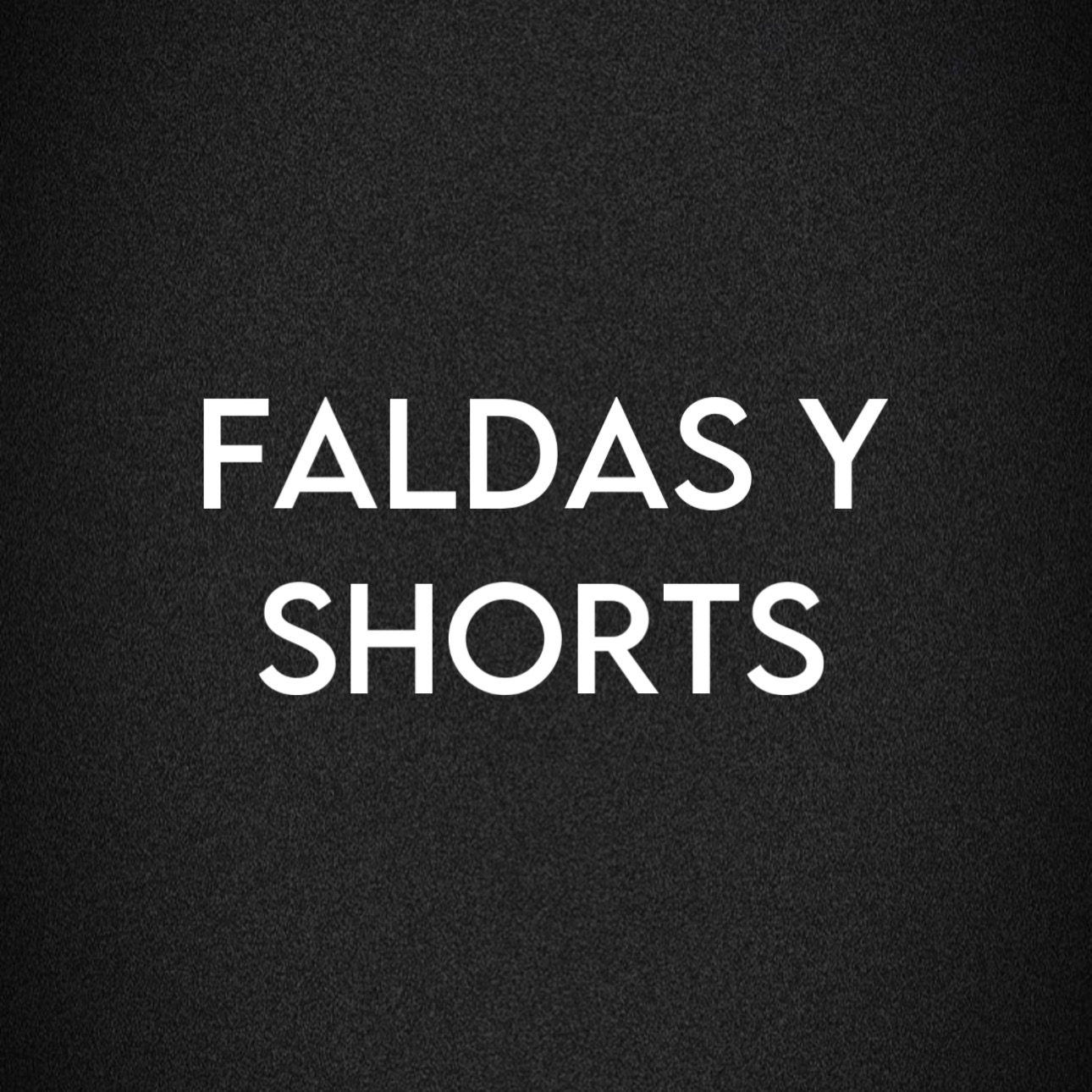 FALDAS Y SHORTS