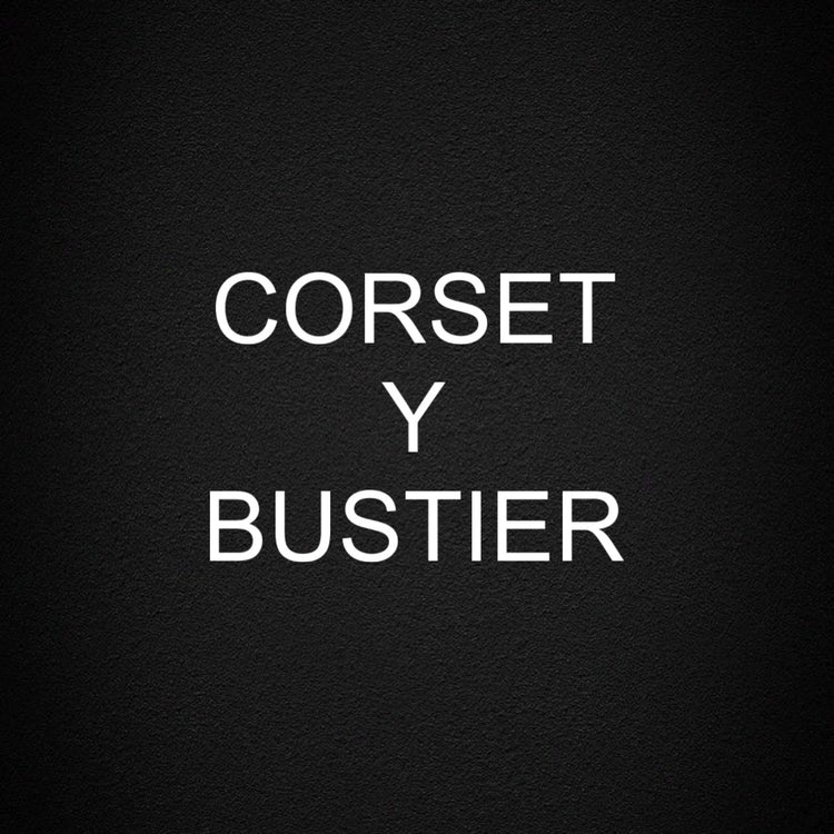 CORSET Y BUSTIER